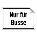 Nur für Busse