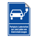 Parkplatz Ladestation nur zum Laden von Elektrofahrzeugen