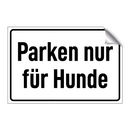 Parken nur für Hunde