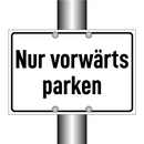 Nur vorwärts parken