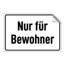 Nur für Bewohner