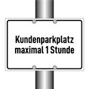 Kundenparkplatz maximal 1 Stunde