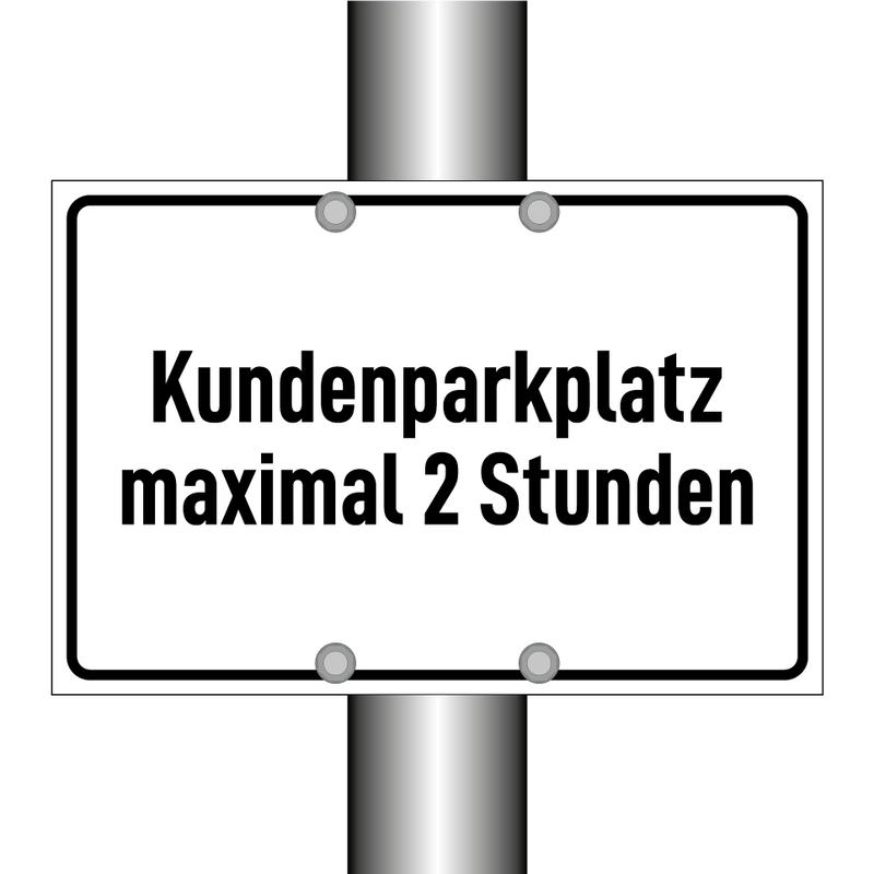 Kundenparkplatz maximal 2 Stunden