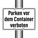 Parken vor dem Container verboten