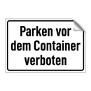 Parken vor dem Container verboten