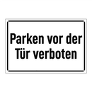 Parken vor der Tür verboten