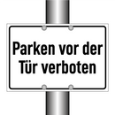 Parken vor der Tür verboten