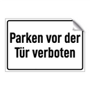 Parken vor der Tür verboten