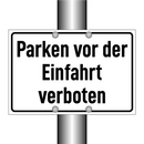 Parken vor der Einfahrt verboten