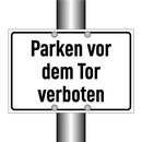 Parken vor dem Tor verboten