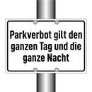 Parkverbot gilt den ganzen Tag und die ganze Nacht