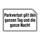 Parkverbot gilt den ganzen Tag und die ganze Nacht