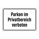 Parken im Privatbereich verboten