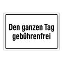 Den ganzen Tag gebührenfrei