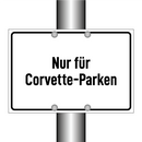 Nur für Corvette-Parken