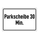 Parkscheibe 30 Min.