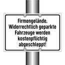 Firmengelände. Widerrechtlich geparkte Fahrzeuge werden kostenpflichtig abgeschleppt!