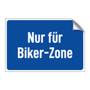 Nur für Biker-Zone