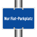Nur Fiat-Parkplatz