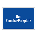 Nur Yamaha-Parkplatz