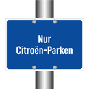 Nur Citroën-Parken
