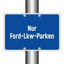 Nur Ford-Lkw-Parken
