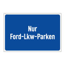 Nur Ford-Lkw-Parken