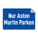 Nur Aston Martin Parken