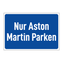 Nur Aston Martin Parken