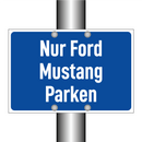 Nur Ford Mustang Parken