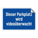 Dieser Parkplatz wird videoüberwacht