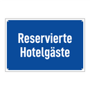Reservierte Hotelgäste