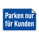 Parken nur für Kunden