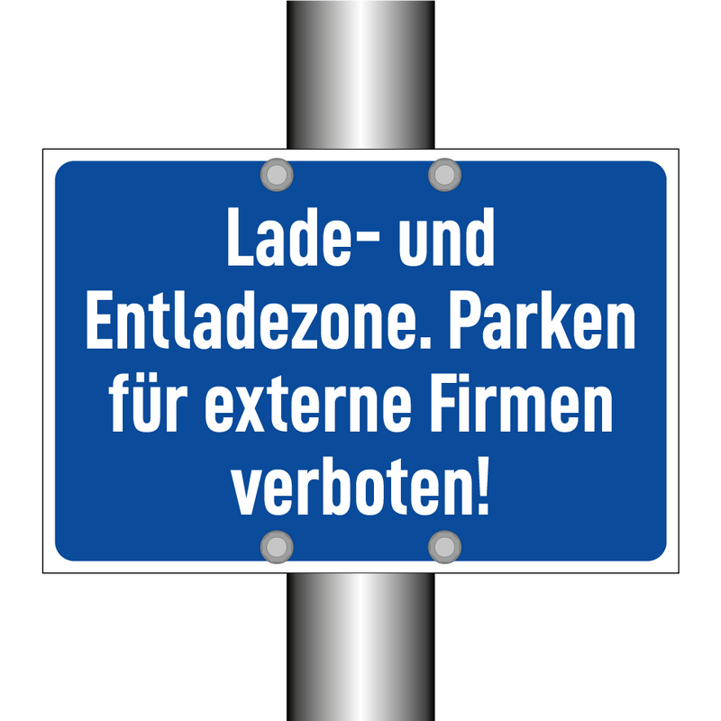 Lade- und Entladezone. Parken für externe Firmen verboten!