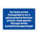 Das Parken auf dem Firmengelände ist nur in gekennzeichneten Bereichen gestattet. Illegal geparkte Fahrzeuge werden kostenpflichtig abgeschleppt!