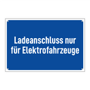 Ladeanschluss nur für Elektrofahrzeuge