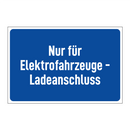 Nur für Elektrofahrzeuge - Ladeanschluss