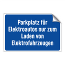 Parkplatz für Elektroautos nur zum Laden von Elektrofahrzeugen