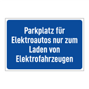 Parkplatz für Elektroautos nur zum Laden von Elektrofahrzeugen