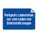 Parkplatz Ladestation nur zum Laden von Elektrofahrzeugen