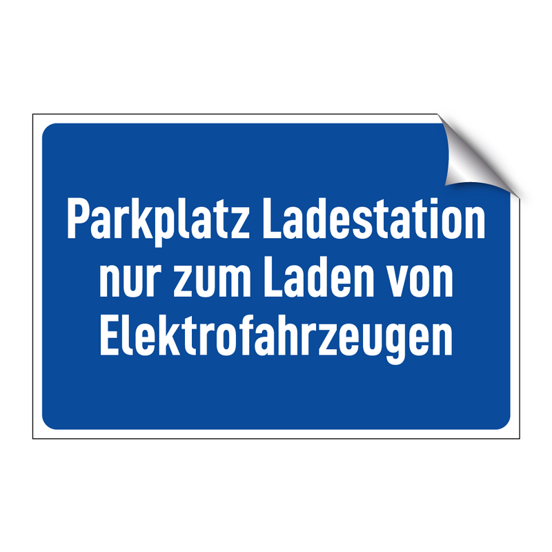Parkplatz Ladestation nur zum Laden von Elektrofahrzeugen