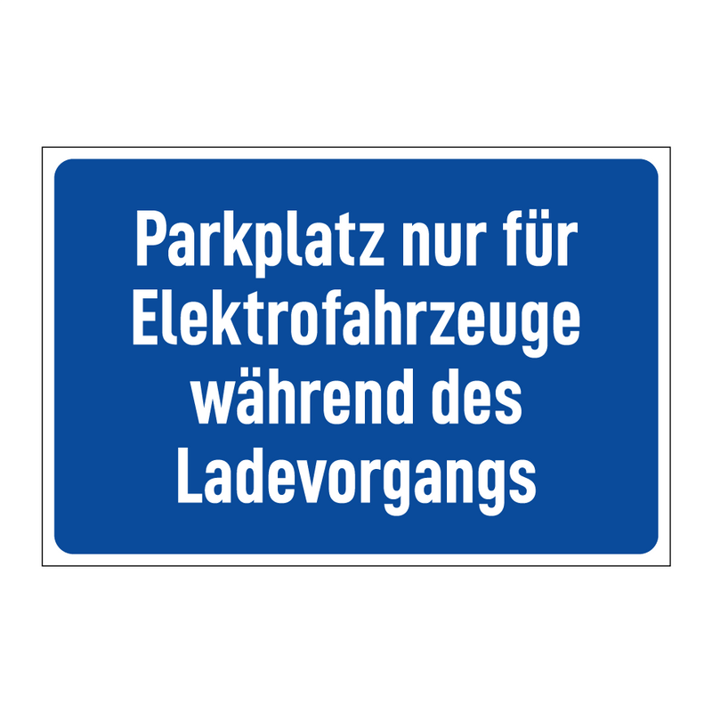 Parkplatz nur für Elektrofahrzeuge während des Ladevorgangs