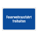 Feuerwehrausfahrt freihalten