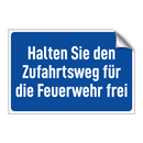 Halten Sie den Zufahrtsweg für die Feuerwehr frei