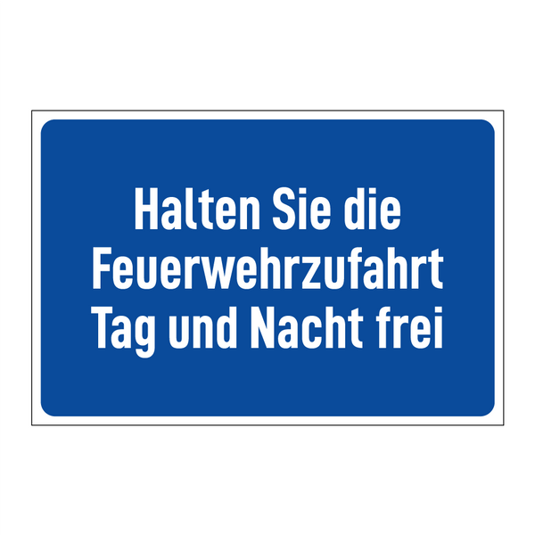 Halten Sie die Feuerwehrzufahrt Tag und Nacht frei