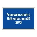 Feuerwehrzufahrt. Haltverbot gemäß StVO