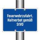 Feuerwehrzufahrt. Haltverbot gemäß StVO