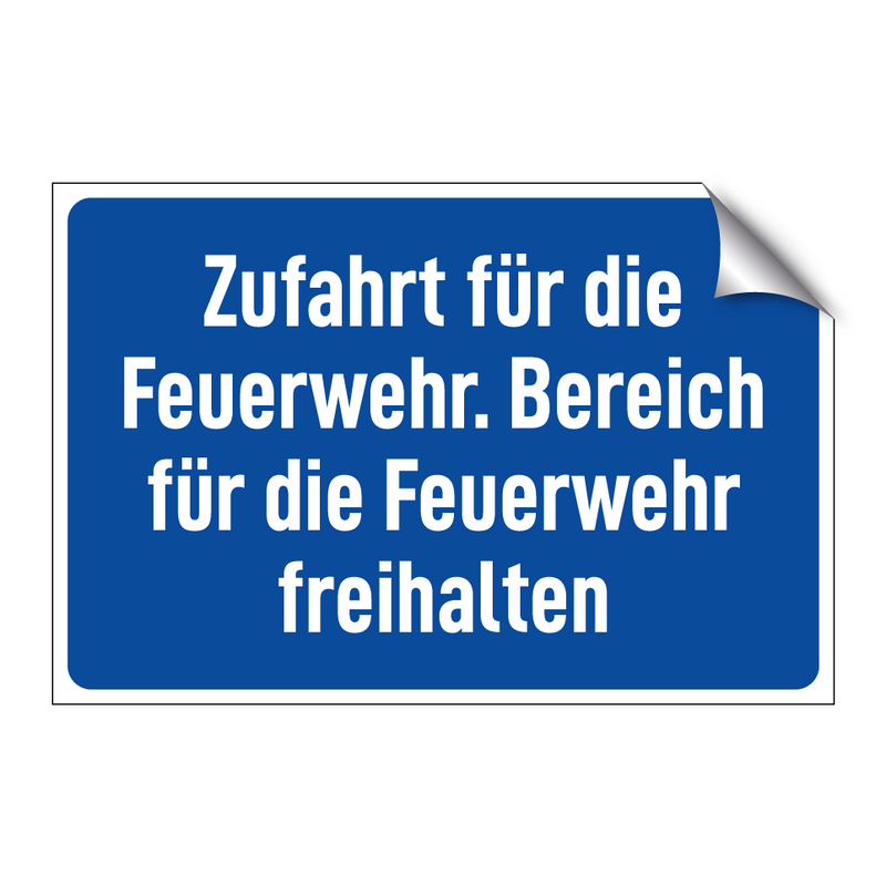 Zufahrt für die Feuerwehr. Bereich für die Feuerwehr freihalten