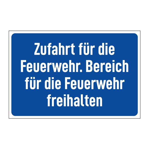 Zufahrt für die Feuerwehr. Bereich für die Feuerwehr freihalten