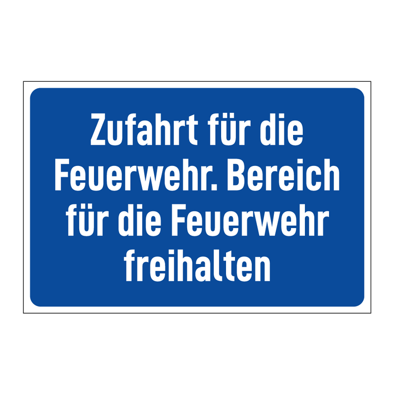 Zufahrt für die Feuerwehr. Bereich für die Feuerwehr freihalten